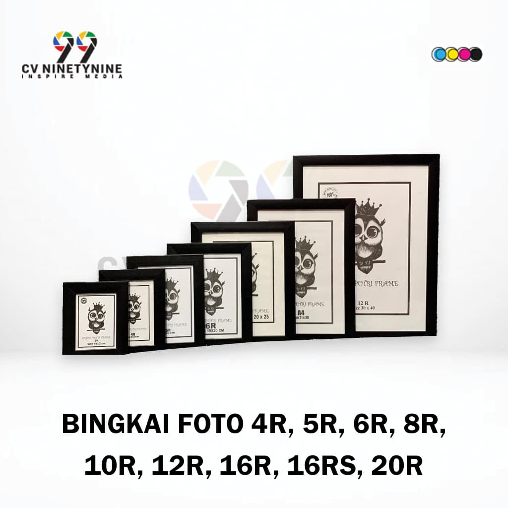 Bingkai Foto 4R, 5R, 6R, 8R, 10R, 12R, 16R, 16Rs, 20R
